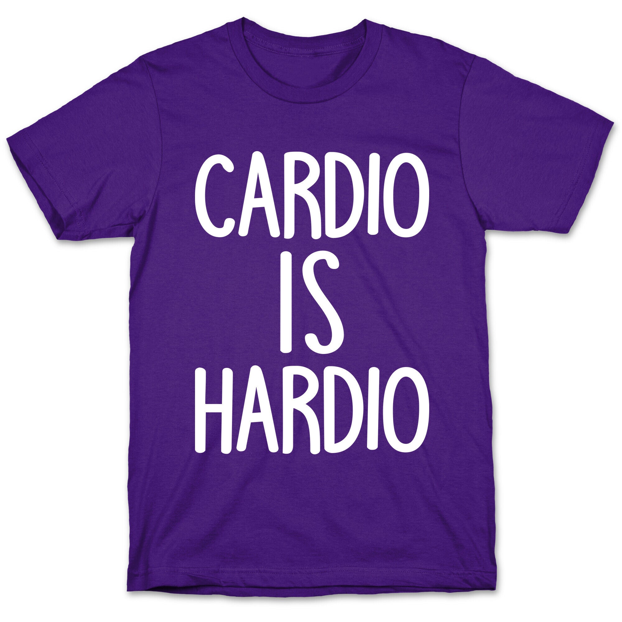 Cardio Is Hardio T-Shirt